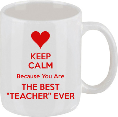 28% OFF on Ellicon C229 Keep Calm Because You Are Best Teacher Coffee Ceramic Mug 325 ml