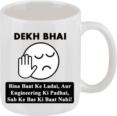 28% OFF on Ellicon C221 Engineering Ki Padhai Dekh Bhai Funny Coffee Ceramic Mug 325 ml