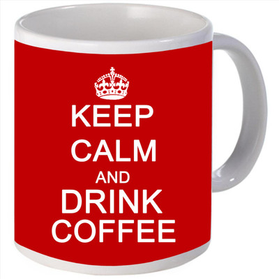 Snoogg Keep calm and drink coffee Porcelain Bone China Coffee Ceramic Mug Snoogg Keep calm and drink coffee Porcelain Bone China Coffee Ceramic Mug