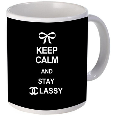 Snoogg Keep calm andtay classy Ceramic Mug Snoogg Keep calm andtay classy Ceramic Mug