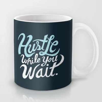 58% OFF on Astrode Hustle While You Wait Ceramic Mug 325 ml