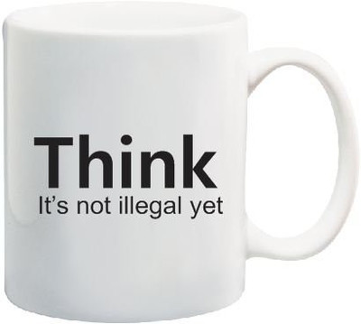 40% OFF on Teeskart Think Its Not Illegal Yet Porcelain Mug 300 ml