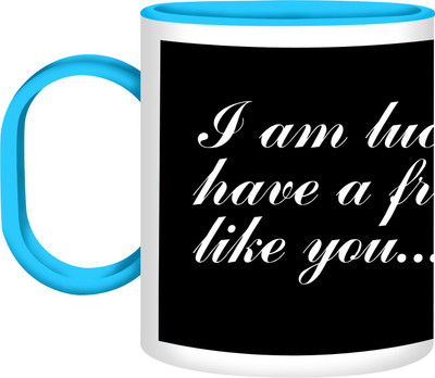 30% OFF on Refeel Gifts I Am Lucky To Have A Friend Like You Unbreakable Plastic Mug 325 ml