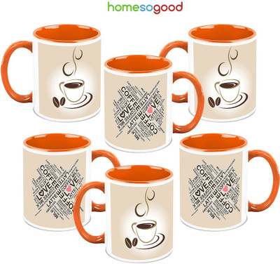 41% OFF on HomeSoGood Coffee Is Love QTY 6 Ceramic Mug 325 ml, Pack of 6 41% OFF on HomeSoGood Coffee Is Love QTY 6 Ceramic Mug 325 ml, Pack of 6