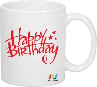 77% OFF on Print Doggs Happy Birthday Fancy Text Ceramic Mug 350 ml