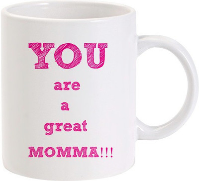 40% OFF on LOLprint You Are A Great Momma Ceramic Mug 325 ml 40% OFF on LOLprint You Are A Great Momma Ceramic Mug 325 ml