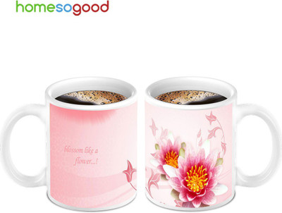 45% OFF on HomeSoGood Blossom Like A Flower Quote 2 Mugs Ceramic Mug 280 ml, Pack of 2 45% OFF on HomeSoGood Blossom Like A Flower Quote 2 Mugs Ceramic Mug 280 ml, Pack of 2