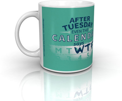 37% OFF on Bcreative After Tuesday Even The Calendar Says WTF Officially Licensed Ceramic Mug 350 ml