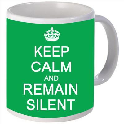 Snoogg Keep calm and remainilent Porcelain Bone China Coffee Ceramic Mug