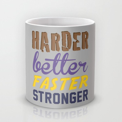 58% OFF on Astrode Harder Better Faster Stronger Ceramic Mug 325 ml 58% OFF on Astrode Harder Better Faster Stronger Ceramic Mug 325 ml
