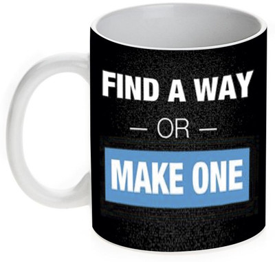 63% OFF on Mugwala Find A Way or Make One Ceramic Mug 350 ml 63% OFF on Mugwala Find A Way or Make One Ceramic Mug 350 ml