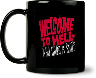 36% OFF on ShopMantra Welcome To Hell Ceramic Mug 300 ml 36% OFF on ShopMantra Welcome To Hell Ceramic Mug 300 ml