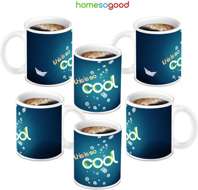 49% OFF on HomeSoGood Lovely Cool Coffee 6 Mugs Ceramic Mug 280 ml, Pack of 6
