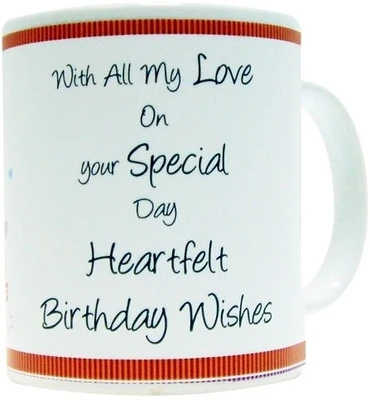 26% OFF on Everyday Gifts General Quote Gift For Heartfelt Birthday Wishes Ceramic Mug 400 ml