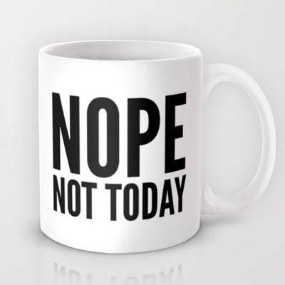 58% OFF on Astrode Nope Not Today Ceramic Mug 325 ml 58% OFF on Astrode Nope Not Today Ceramic Mug 325 ml