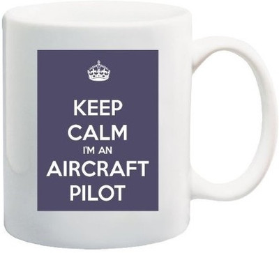 40% OFF on Teeskart Keep Calm Im An Aircraft Pilot Porcelain Mug 300 ml