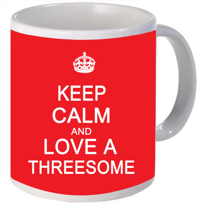 Snoogg Keep calm and love a threesome Porcelain Bone China Coffee Ceramic Mug
