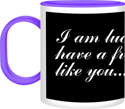 30% OFF on Refeel Gifts I Am Lucky To Have A Friend Like You Unbreakable Plastic Mug 325 ml