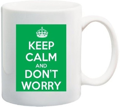 40% OFF on Teeskart Keep Calm And Don?t Worry Porcelain Mug 300 ml