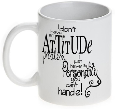 63% OFF on Mugwala I have Personality You can't Handle Ceramic Mug 350 ml