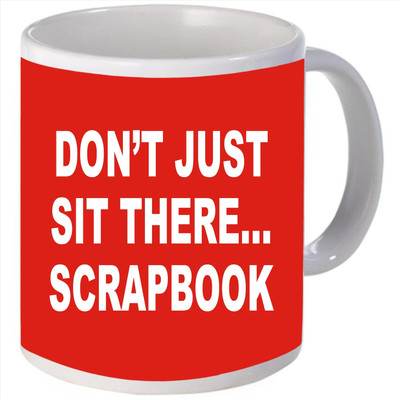 Snoogg Sit there andcrapbook Porcelain Bone China Coffee Ceramic Mug Snoogg Sit there andcrapbook Porcelain Bone China Coffee Ceramic Mug