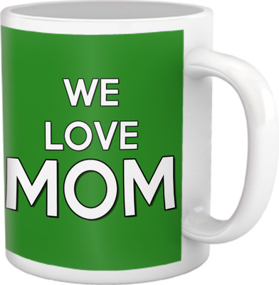 33% OFF on Tiedribbons We Love Mom With Green Background Coffee Ceramic Mug 350 ml