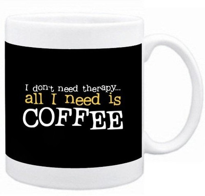 40% OFF on Teeskart All I Need Is Coffee Porcelain Mug 300 ml 40% OFF on Teeskart All I Need Is Coffee Porcelain Mug 300 ml
