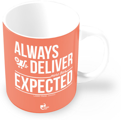 25% OFF on Thinkpot Always Deliver More Than Expected - Larry Page, Google Ceramic Mug 325 ml 25% OFF on Thinkpot Always Deliver More Than Expected - Larry Page, Google Ceramic Mug 325 ml