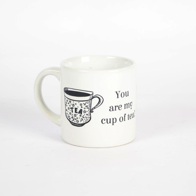 Letternote You Are My Cup Of Tea Ceramic Mug Letternote You Are My Cup Of Tea Ceramic Mug