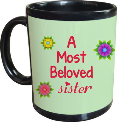 55% OFF on SajawatHomes A Most Beloved Sister Black Coffee Ceramic Mug 350 ml