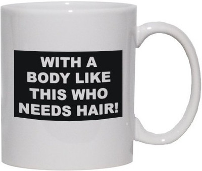 40% OFF on Teeskart Who Needs Hair Porcelain Mug 300 ml