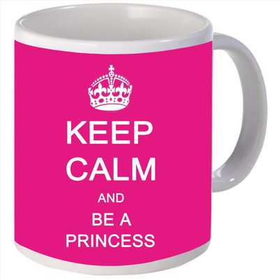 Snoogg Keep calm and be a princess Porcelain Bone China Coffee Ceramic Mug