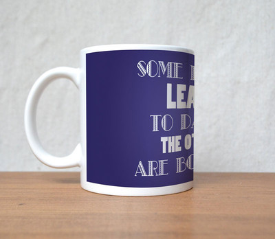 33% OFF on StyBuzz Some People Learn To Dance Purple Porcelain Mug 300 ml 33% OFF on StyBuzz Some People Learn To Dance Purple Porcelain Mug 300 ml