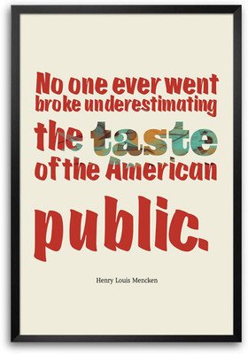 46% OFF on No One Ever Went Broke Quote Laminated Framed Paper Print