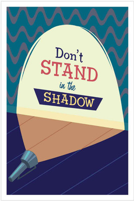 30% OFF on Don't stand in the shadow Paper Print 30% OFF on Don't stand in the shadow Paper Print