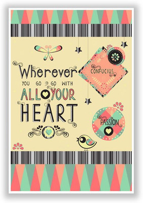 42% OFF on Go with All Your Heart Quote by Confucious Poster Paper Print