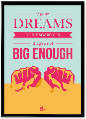 Thinkpot If Your Dreams Don?T Scare You - Framed Paper Print