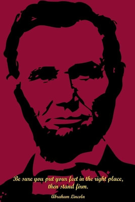 8% OFF on Abraham Lincoln - Stand Firm Paper Print 8% OFF on Abraham Lincoln - Stand Firm Paper Print