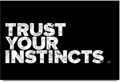 58% OFF on Trust Your Instincts Poster Paper Print 58% OFF on Trust Your Instincts Poster Paper Print