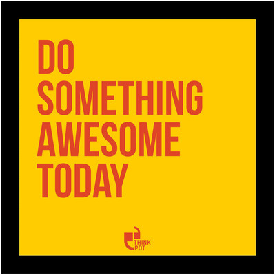 1% OFF on Do Something Awesome Today Framed Poster Photographic Paper