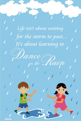 16% OFF on Poster - Life Isn't About Waiting For The Storm To Pass... It's About Learning To Dance In The Rain Paper Print