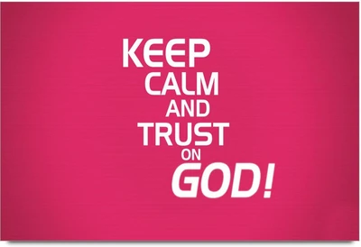 77% OFF on Shoprock Keep Calm And Trust God Photographic Paper 77% OFF on Shoprock Keep Calm And Trust God Photographic Paper