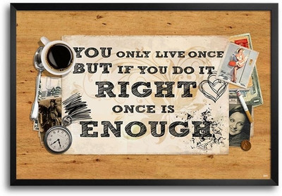 74% OFF on You Only Live Once Fp00004503 Framed Photographic Paper