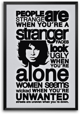 46% OFF on People Are Strange Jim Morrison Quote Laminated Framed Paper Print 46% OFF on People Are Strange Jim Morrison Quote Laminated Framed Paper Print