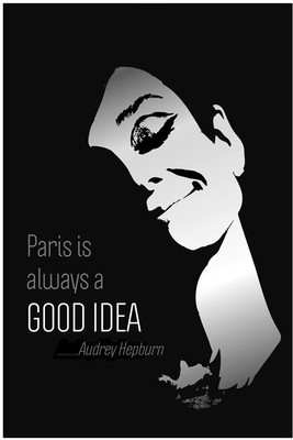 6% OFF on Paris is always a good Idea Paper Print 6% OFF on Paris is always a good Idea Paper Print