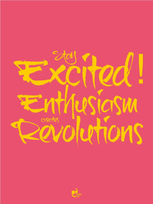 42% OFF on Stay excited! Enthusiasm creates revolutions Poster Paper Print