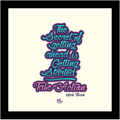 5% OFF on The secret of getting ahead is getting started. TAKE ACTION! - Mark Twain Framed Poster Photographic Paper