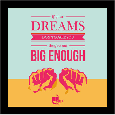 1% OFF on Thinkpot If Your Dreams Don?T Scare You - Black Square Frame Paper Print