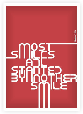 62% OFF on Most Smiles are Started Frank Clark Smile Quotes Typography Poster Paper Print