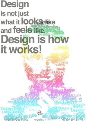 33% OFF on Design is not just what it looks like and feels like. Design is how it works! - Steve Jobs, Apple Poster Paper Print